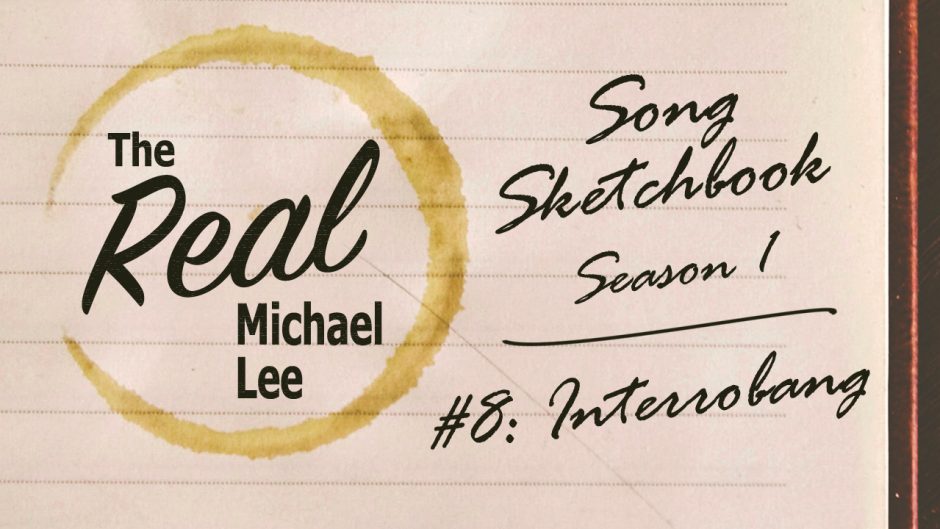 Song sketchbook #8: Interrobang